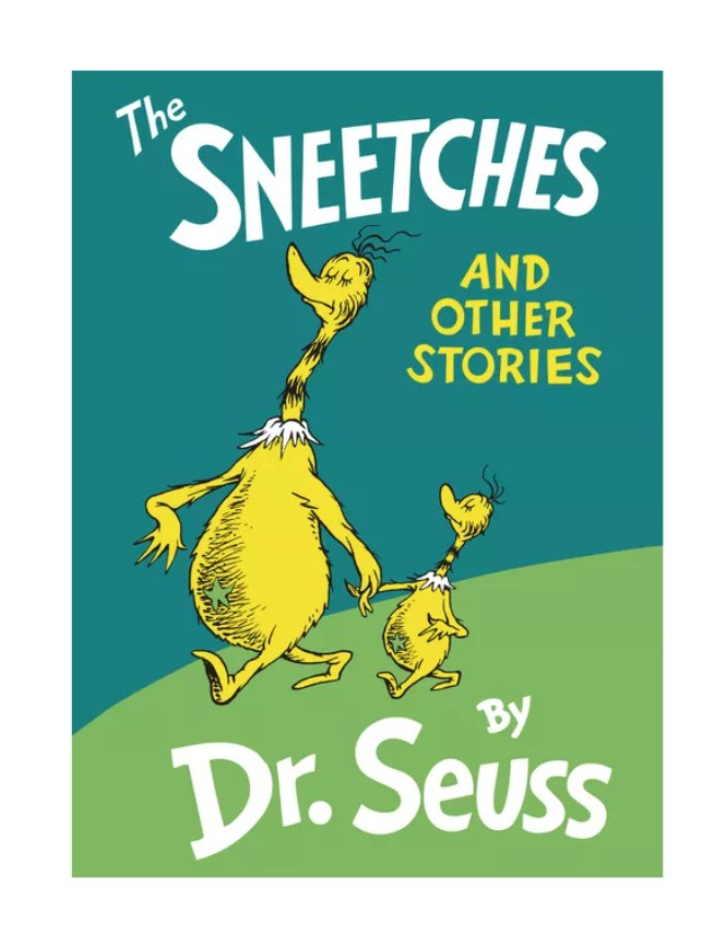 The Sneetches and Other Stories (Hardcover) by Dr. Seuss